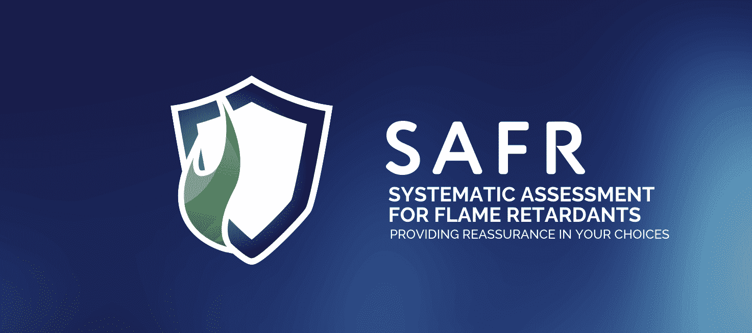 SAFR - A systematic Assessment For Use Of Flame Retardants